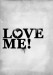 love_me_by_daskull